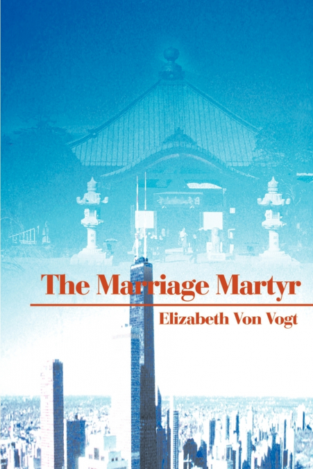 THE MARRIAGE MARTYR