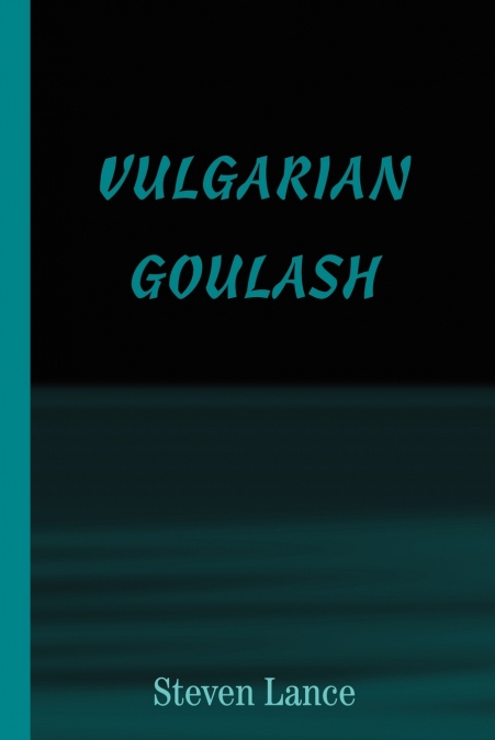 VULGARIAN GOULASH