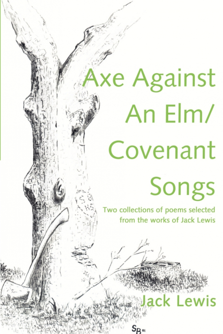AXE AGAINST AN ELM/COVENANT SONGS