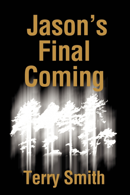 HIS FINAL COMING