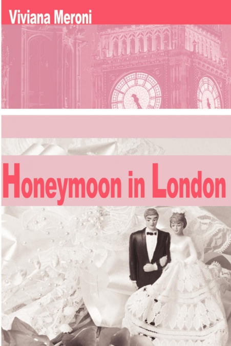 HONEYMOON IN LONDON