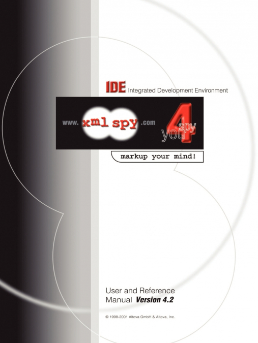 XML SPY 4.2 USER AND REFERENCE MANUAL