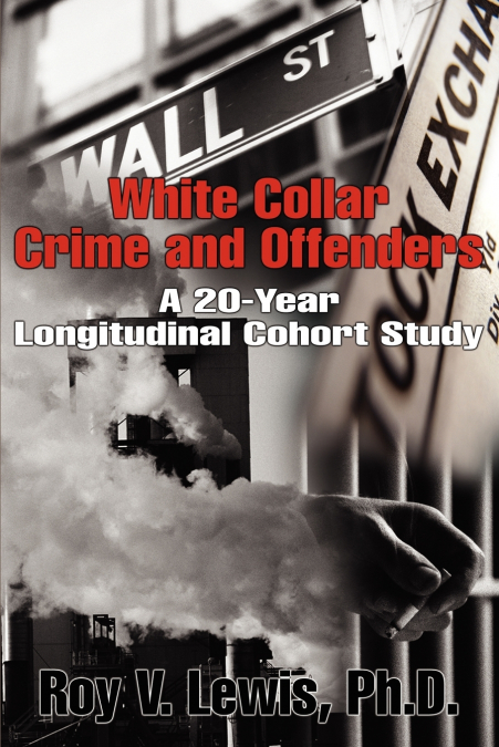 WHITE COLLAR CRIME AND OFFENDERS
