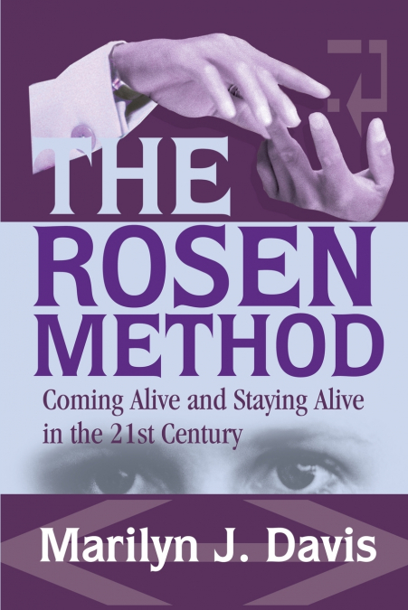 THE ROSEN METHOD