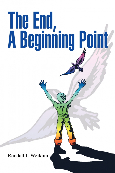 THE END, A BEGINNING POINT