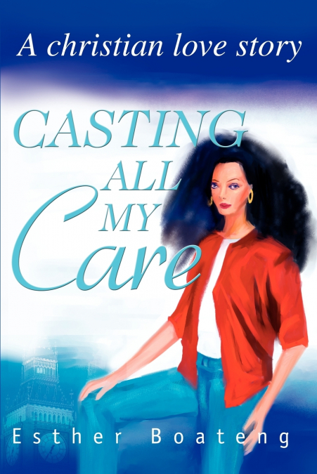 CASTING ALL MY CARE