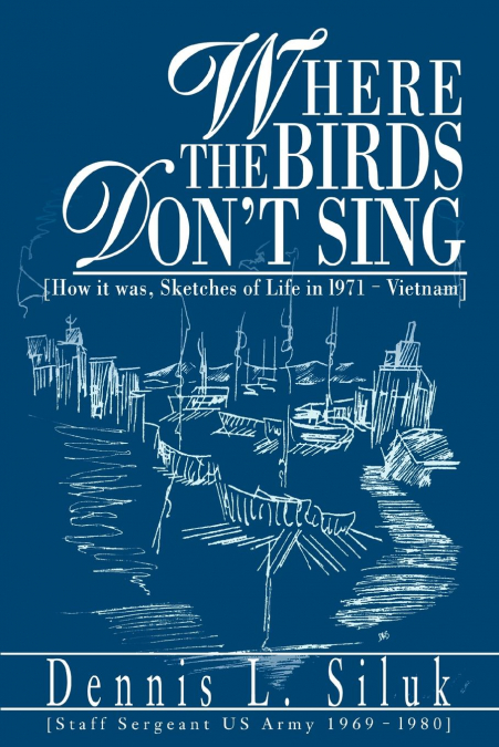 WHERE THE BIRDS DON?T SING