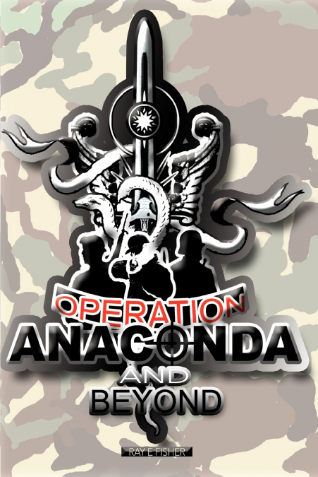 OPERATION ANACONDA AND BEYOND