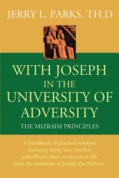 WITH JOSEPH IN THE UNIVERSITY OF ADVERSITY