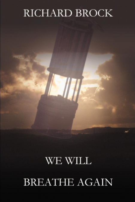 WE WILL BREATHE AGAIN