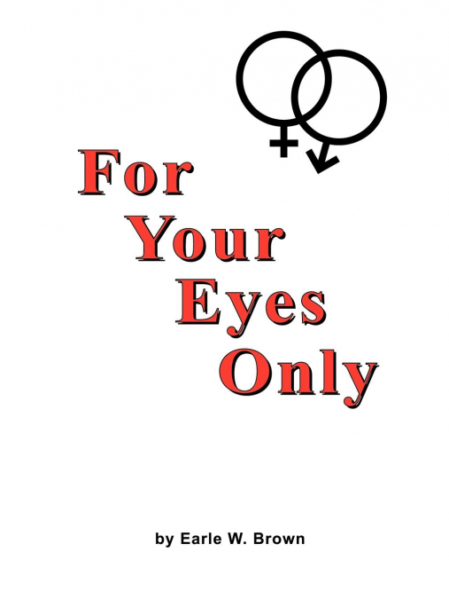FOR YOUR EYES ONLY