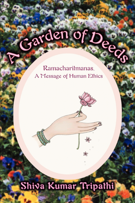 A GARDEN OF DEEDS