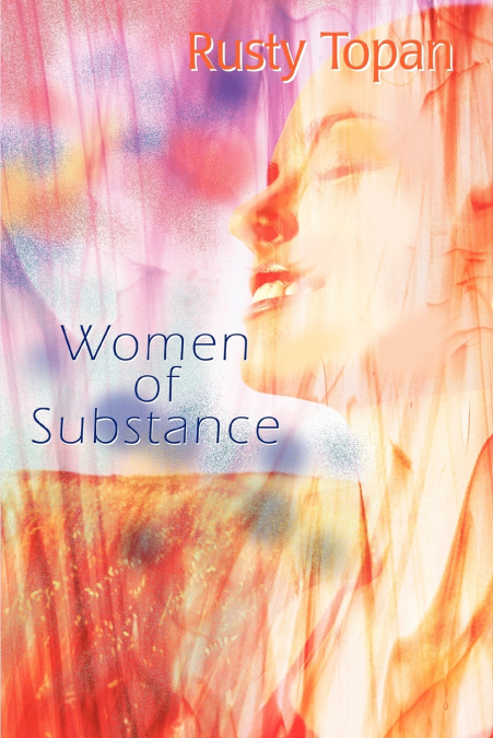 WOMEN OF SUBSTANCE