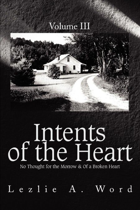 INTENTS OF THE HEART