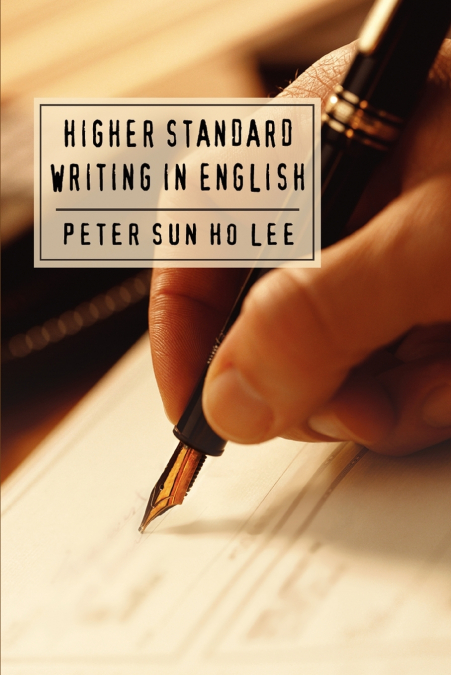 HIGHER STANDARD WRITING IN ENGLISH