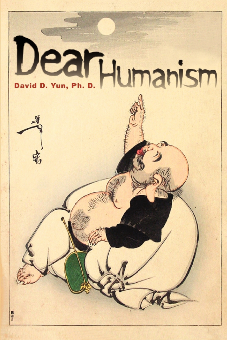 DEAR HUMANISM