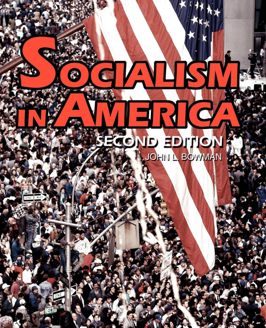 SOCIALISM IN AMERICA