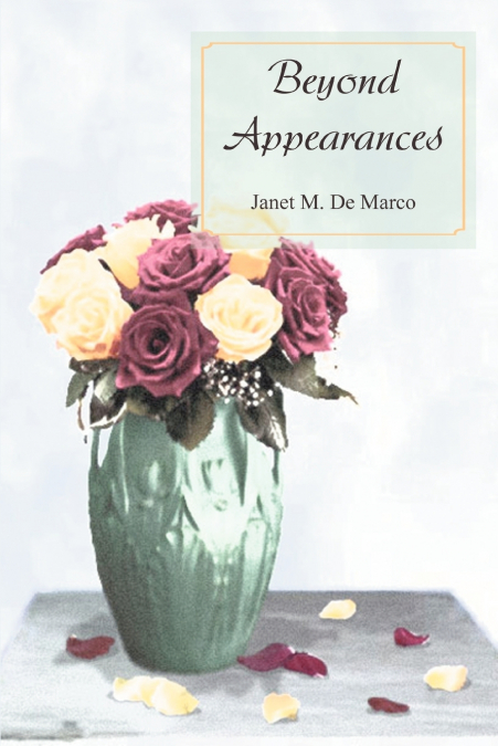 BEYOND APPEARANCES