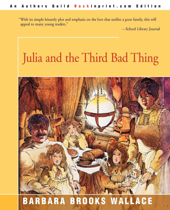 JULIA AND THE THIRD BAD THING