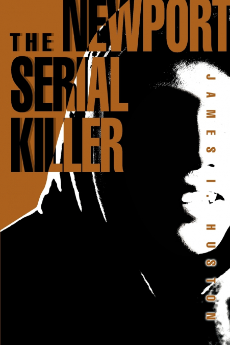 THE NEWPORT SERIAL KILLER