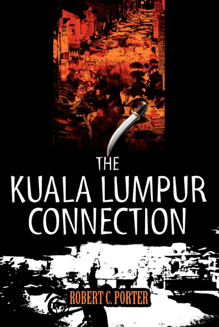 THE KUALA LUMPUR CONNECTION