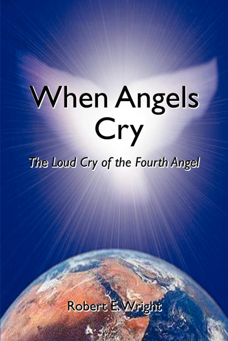 WHEN ANGELS CRY