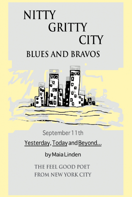 NITTY GRITTY CITY BLUES AND BRAVOS