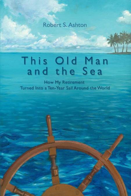 THIS OLD MAN AND THE SEA