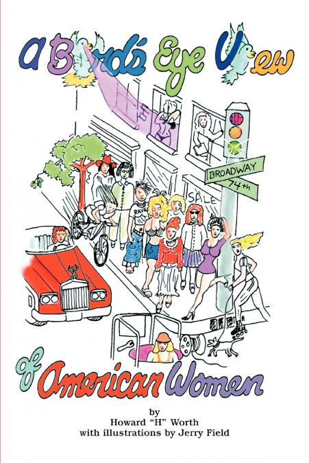 A BIRD?S EYE VIEW OF AMERICAN WOMEN