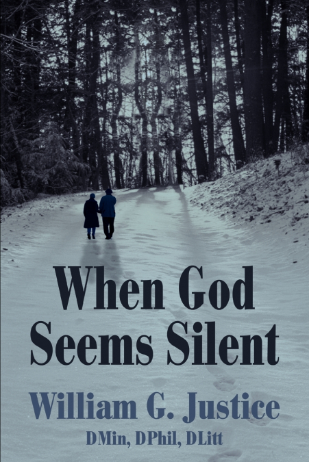 WHEN GOD SEEMS SILENT