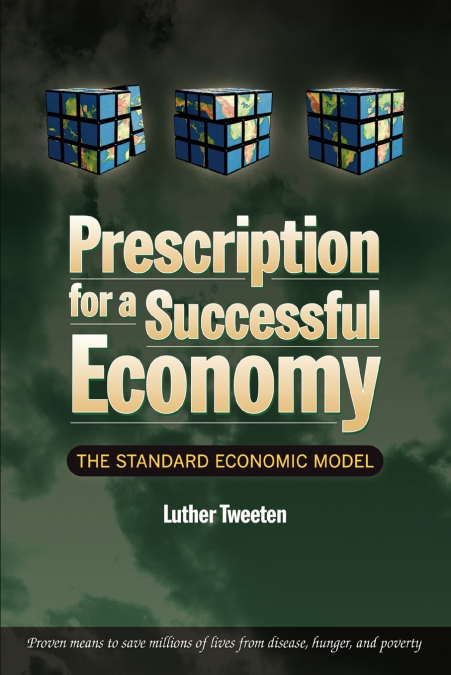 PRESCRIPTION FOR A SUCCESSFUL ECONOMY