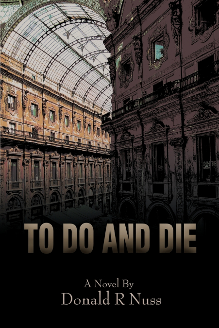 TO DO AND DIE