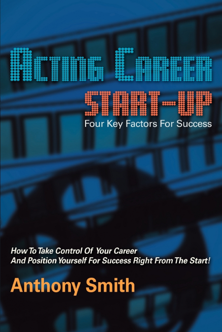 ACTING CAREER START-UP
