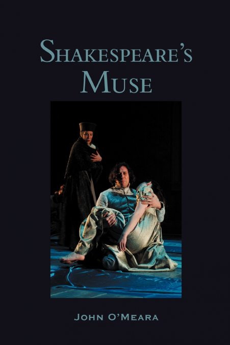 SHAKESPEARE?S MUSE