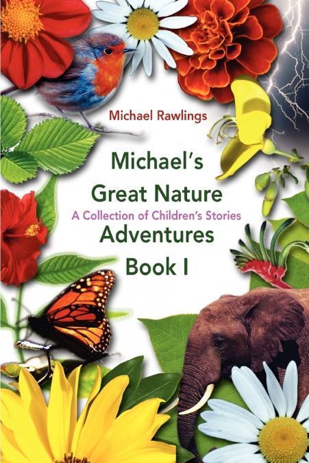 MICHAEL?S GREAT NATURE ADVENTURES BOOK I