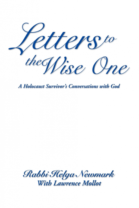 LETTERS TO THE WISE ONE