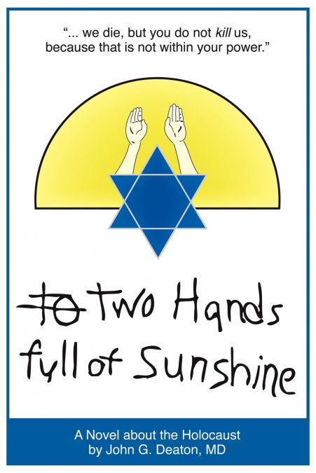 TWO HANDS FULL OF SUNSHINE (VOLUME I)