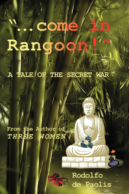 . COME IN RANGOON!