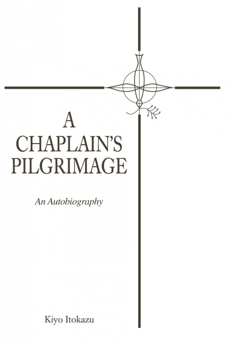 A CHAPLAIN?S PILGRIMAGE