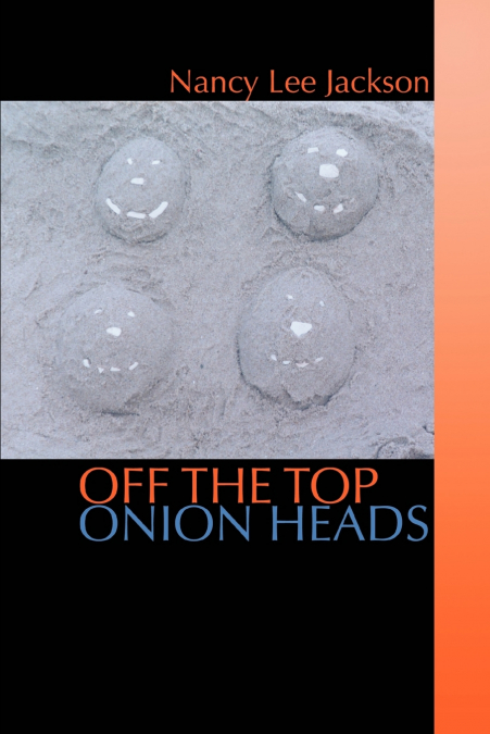 OFF THE TOP ONION HEADS