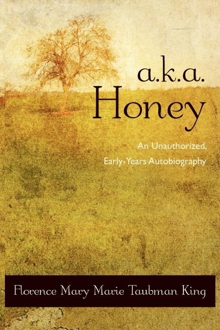 A.K.A. HONEY