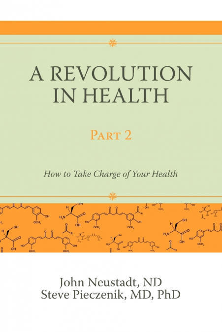 A REVOLUTION IN HEALTH PART 2