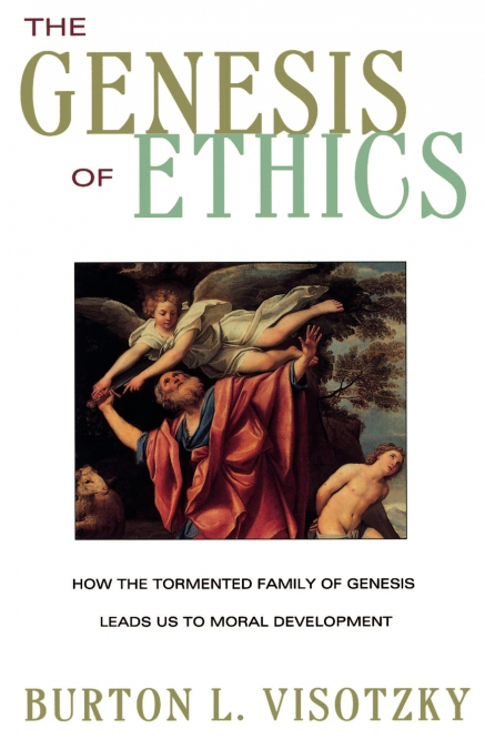 THE GENESIS OF ETHICS