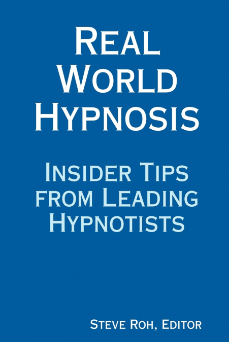 REAL WORLD HYPNOSIS