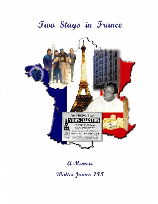 TWO STAYS IN FRANCE