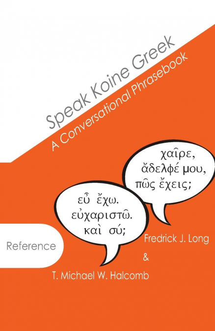 THE FIRST STEPS TO LEARNING KOINE GREEK