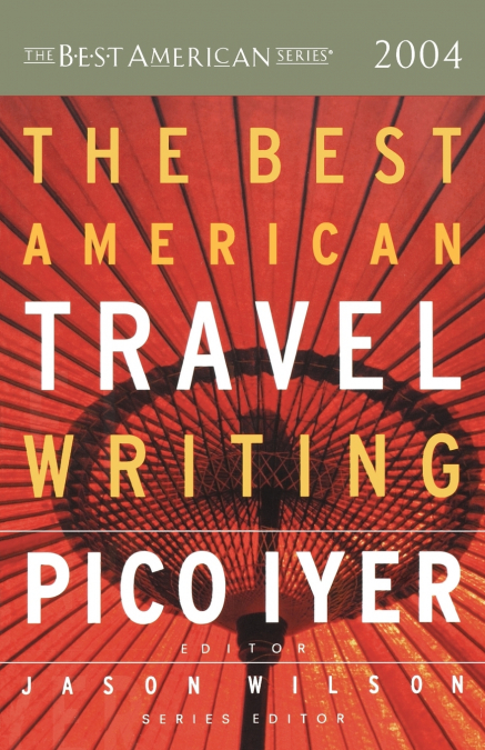 THE BEST AMERICAN TRAVEL WRITING