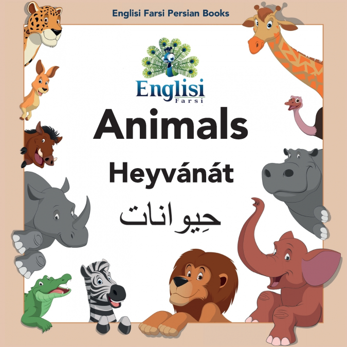 ENGLISI FARSI PERSIAN BOOKS ANIMALS HEYVANAT