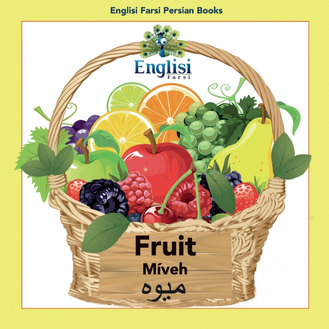 ENGLISI FARSI PERSIAN BOOKS FRUIT MIVEH