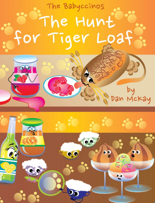 THE BABYCCINOS THE HUNT FOR TIGER LOAF